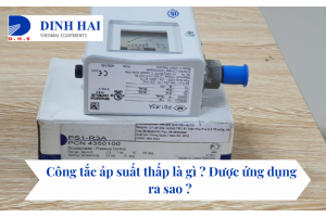 Công tắc áp suất thấp là gì 